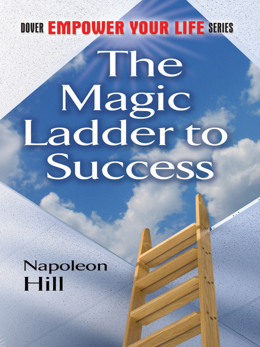 Title details for The Magic Ladder to Success by Napoleon Hill - Available
